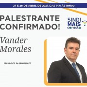 Vander Morales, CEO da Good Service, participa do SindiMais Conecta 2021